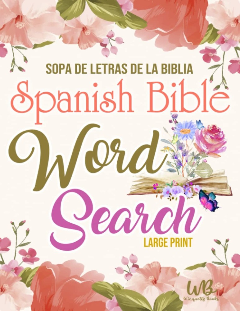 Spanish Bible Word Search Large Print: Sopa de Letras de La Biblia Spanish Editi