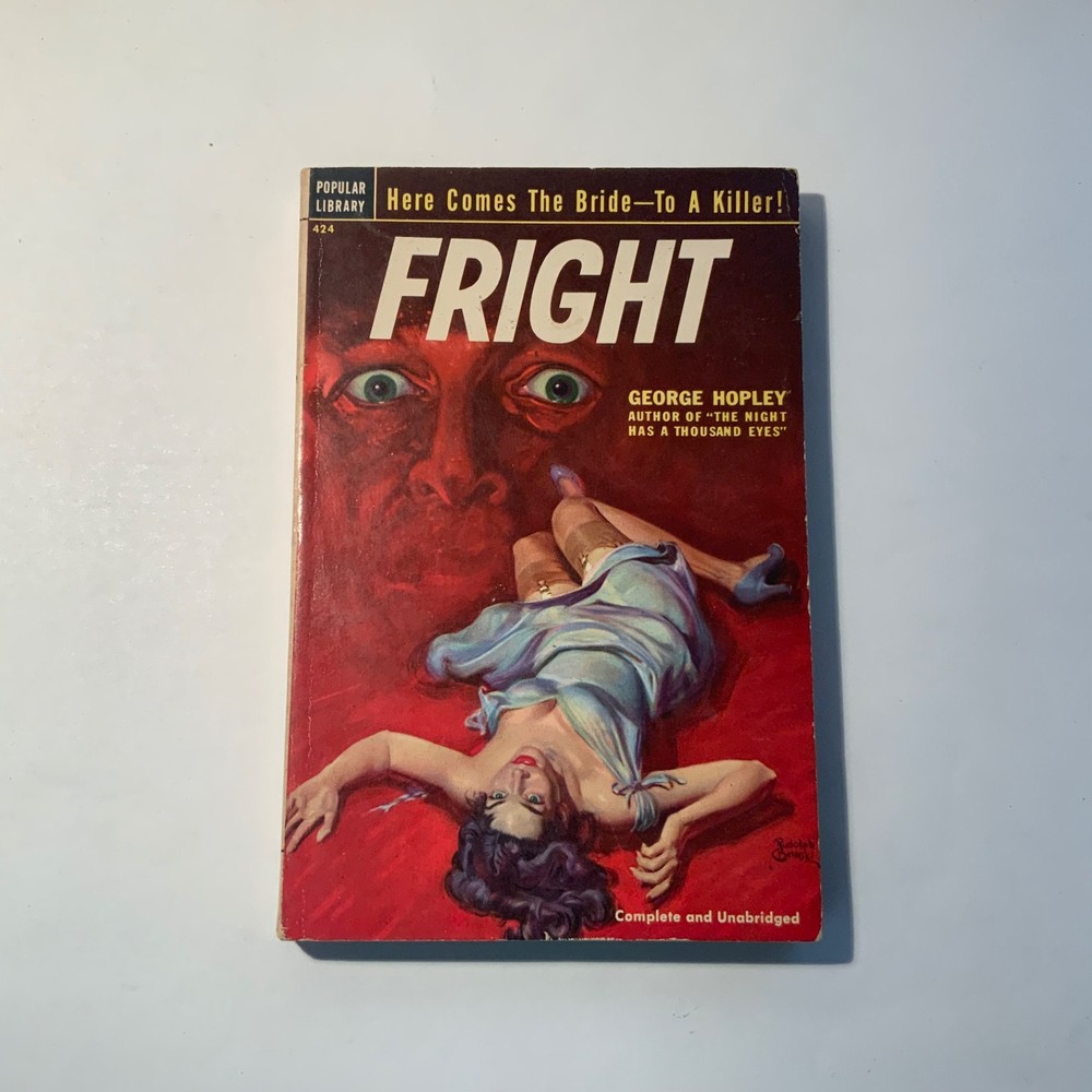 Fright by George Hopley (aka Cornell Woolrich) 1952 Popular Library 424 1st - NF