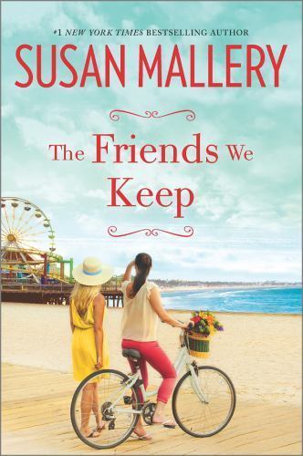 The Friends We Keep (Mischief Bay, 2), USED-Good, Mallery, Susan