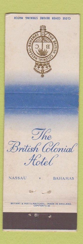 Matchbook Cover - The British Colonial Hotel Nassau Bahamas WEAR