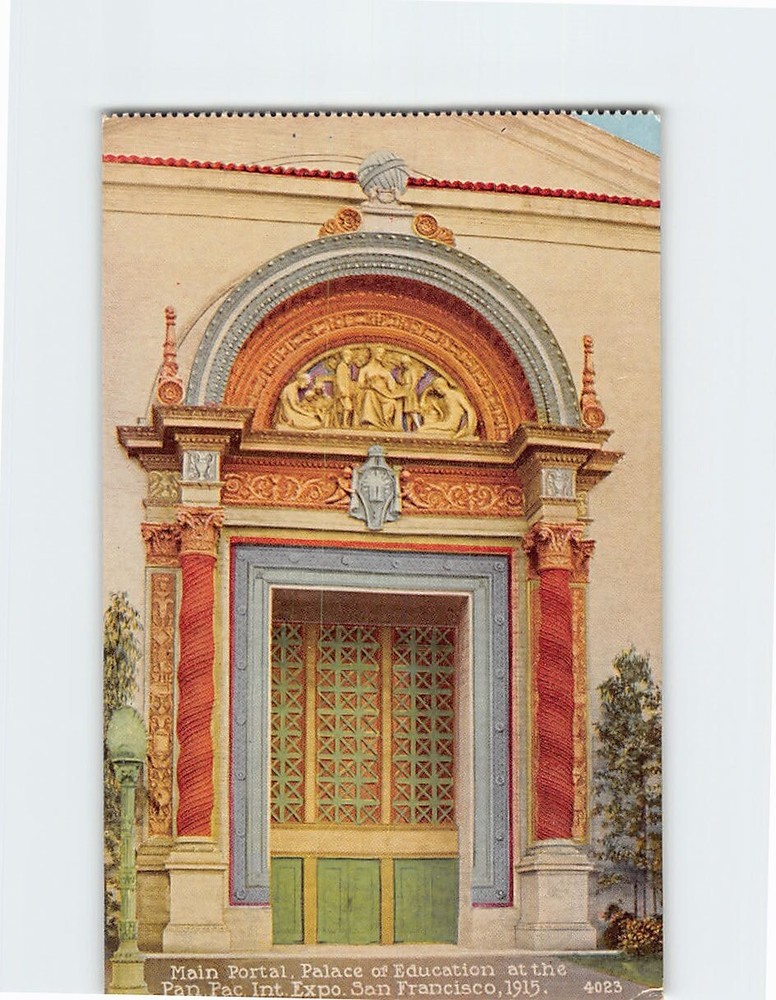 Postcard Main Portal Palace of Education Pan. Pac Int. Expo. California USA