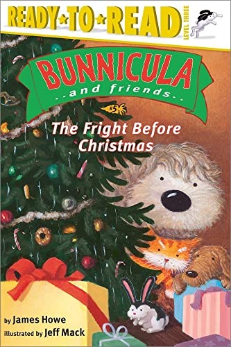 The Fright Before Christmas: 05 (Bunnic..., Howe, James