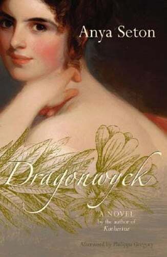 Dragonwyck by Anya Seton: Used