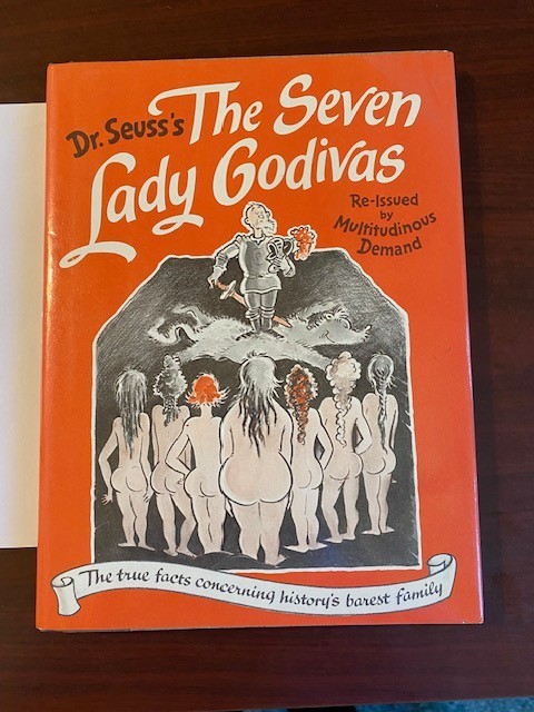 The Seven Lady Godivas: The True Facts Concerning History's Barest Family - ...