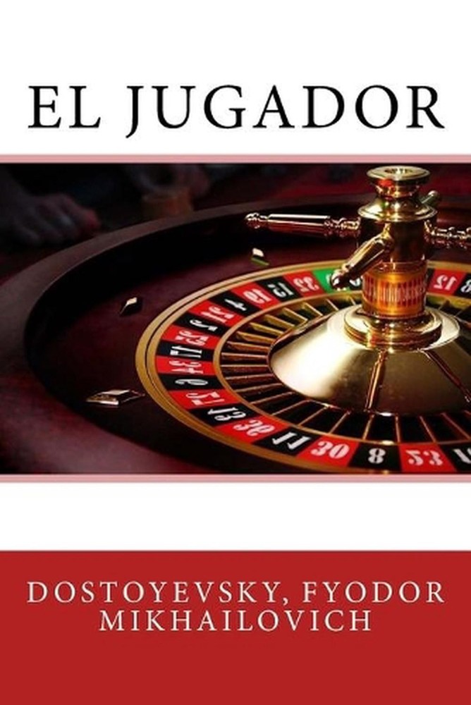 El jugador by Dostoyevsky Fyodor Mikhailovich (Spanish) Paperback Book