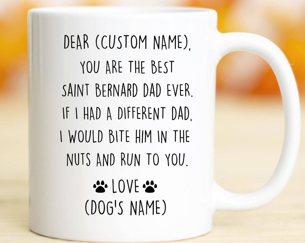 St Bernard Dad Gift for Birthday Christmas or Valentines Day