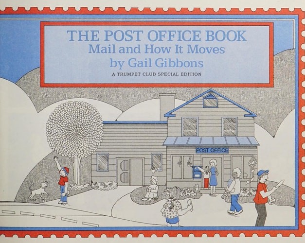 The Post Office Book: Mail and How It Moves by gibbons, Gail, Good Book
