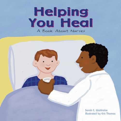 Helping You Heal: A Book About - Paperback, by Wohlrabe Sarah C. - Very Good