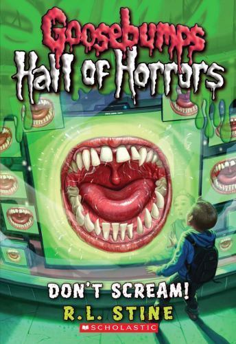 Don't Scream! (Goosebumps Hall of Horrors #5) (5) by Stine, R.L., Acceptable Boo