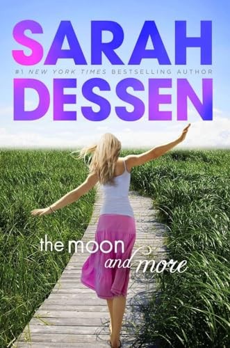 The Moon and More, Dessen, Sarah