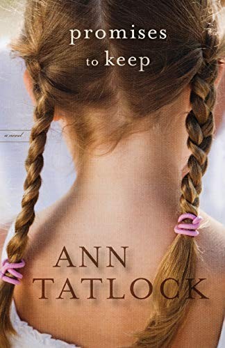 Promises to Keep, Tatlock, Ann