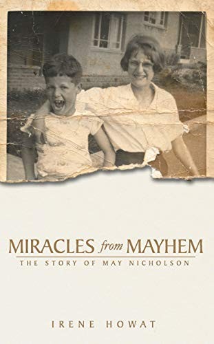 Miracles from Mayhem: The story of May... by Nicholson, May Paperback / softbackFREE US DELIVERY | ISBN: 1857928970 | Quality Books
