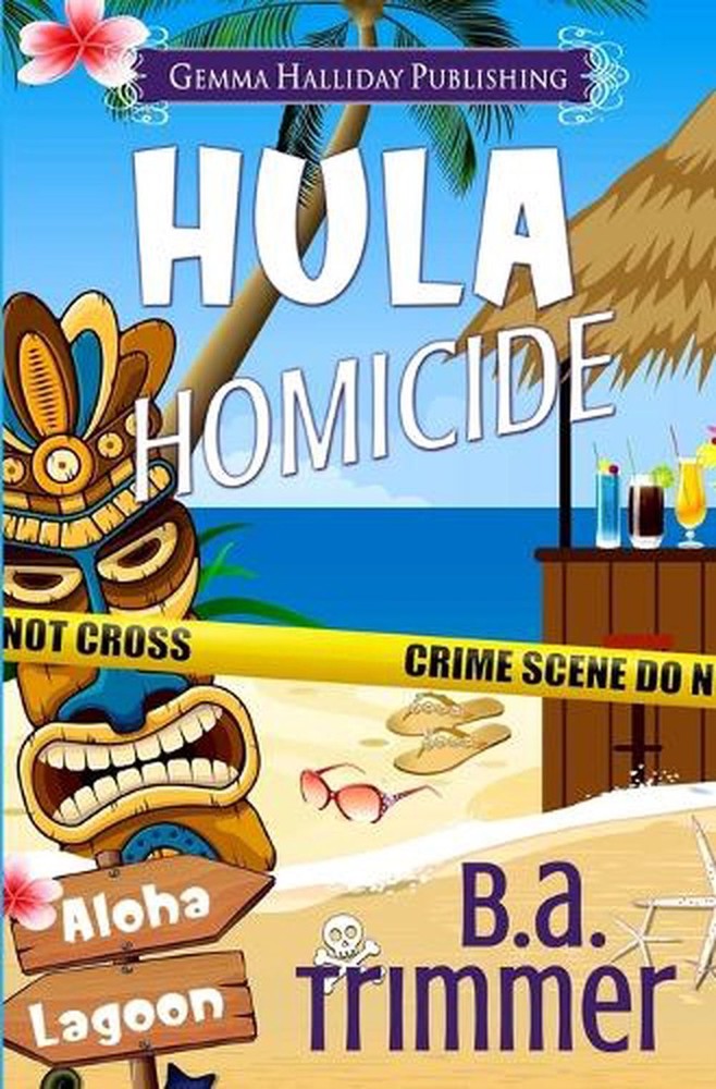 Hula Homicide by B.A. Trimmer (English) Paperback Book