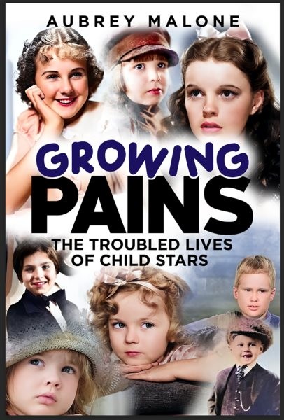 Growing Pains : The Troubled Lives of Child Stars, Paperback by Malone, Aubre...