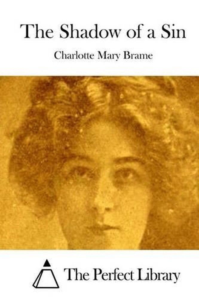The Shadow of a Sin by Charlotte Mary Brame (English) Paperback Book