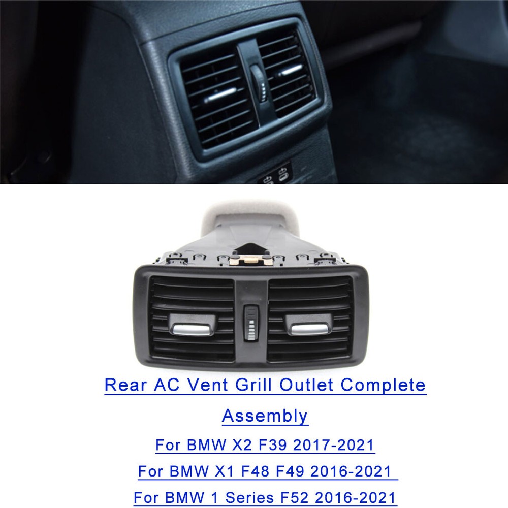 Rear Row A/C Air Outlet Vent Assembly Fit For BMW X2 X1 1 Series F39 F48 F49 F52