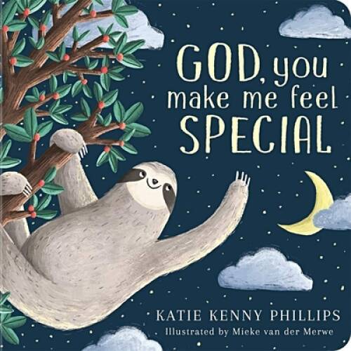 God, You Make Me Feel Special - Board book By Katie Kenny Phillips - GOOD
