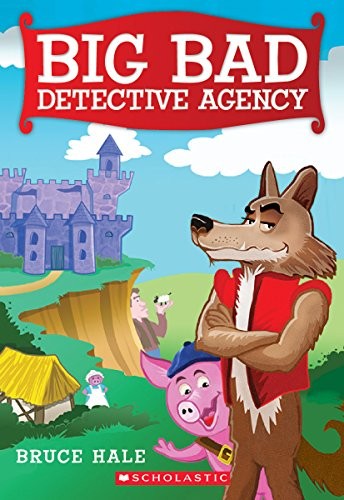 Big Bad Detective Agency by Hale, Bruce Paperback / softback Book The Fast FreeFREE US DELIVERY | ISBN: 0545665388 | Quality Books