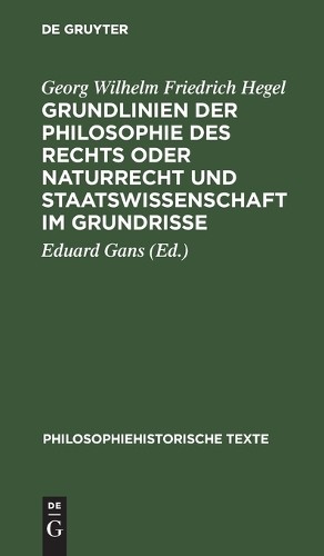 Georg Wilhelm F Grundlinien Der Philosophie Des Rechts Oder Naturrech (Hardback)