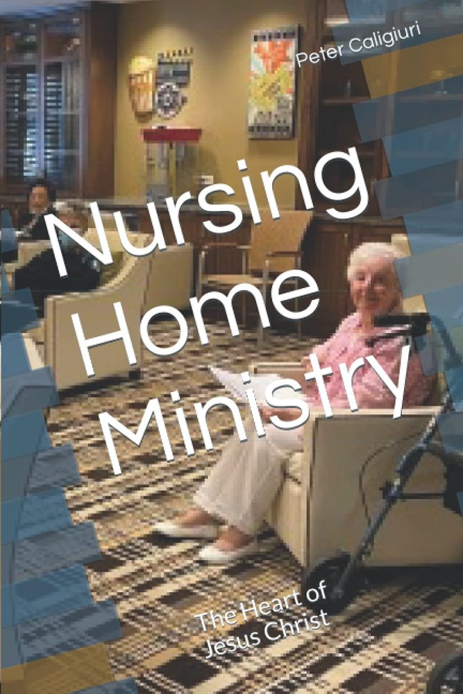 Nursing Home Ministry: The Heart of Jesus Christ