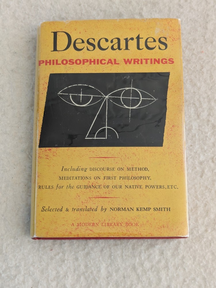 DESCARTES PHILOSOPHICAL WRITINGS Norman Kemp Smith Modern Library #43