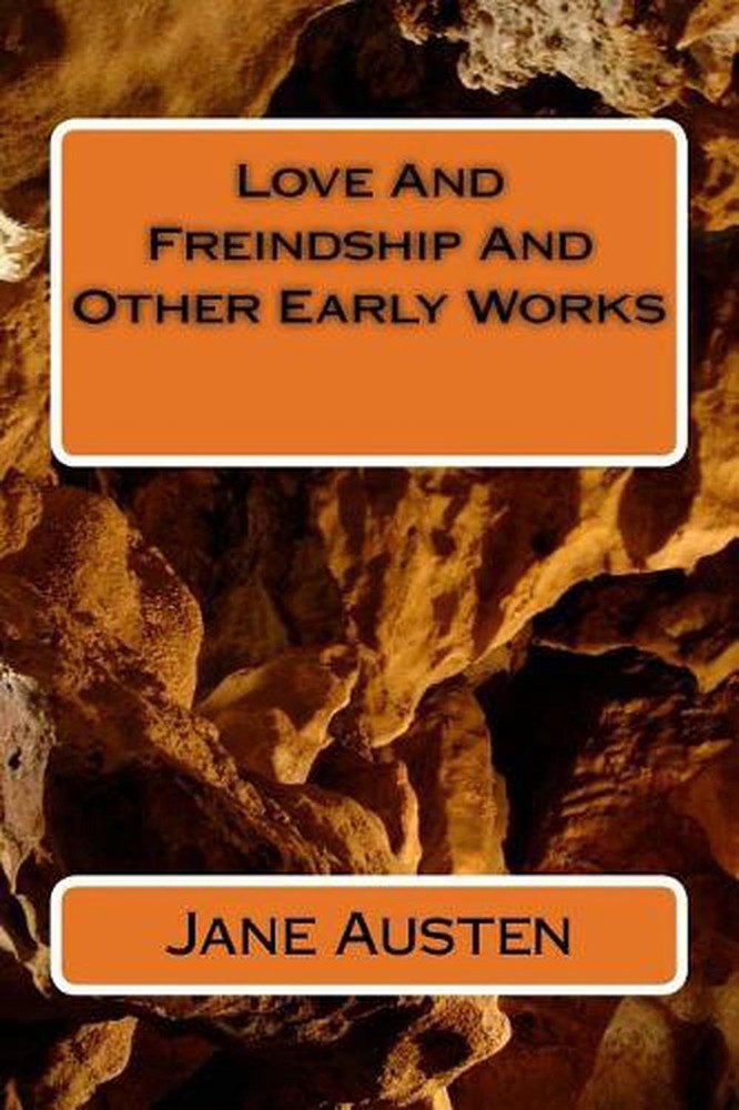 Love And Freindship And Other Early Works by Jane Austen (English) Paperback Boo