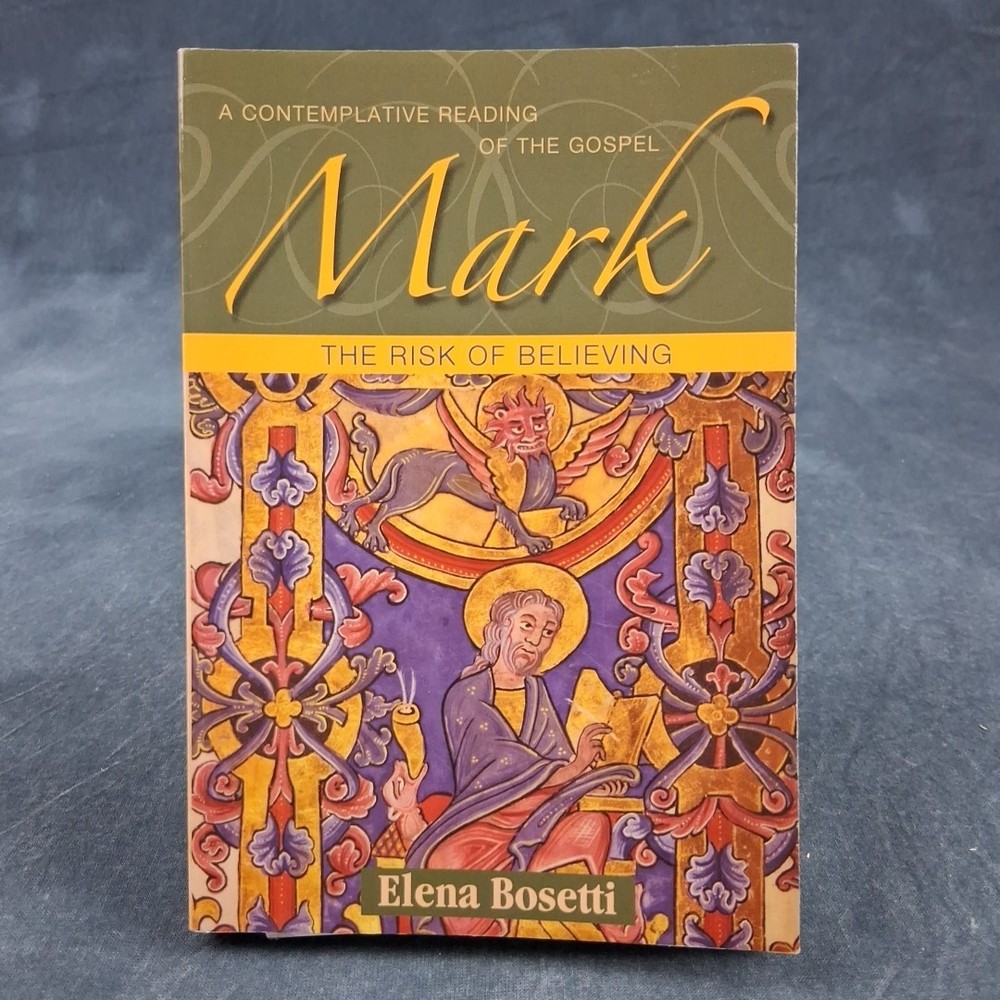 Mark The Risk of Believing PB Elena Bosetti | Gospel Study Christian Faith