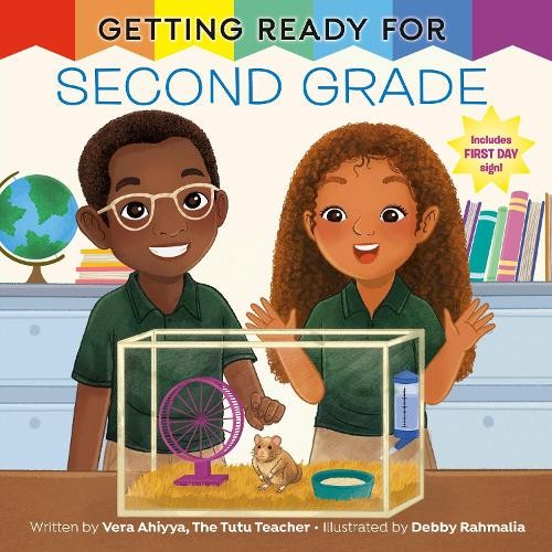Vera Ahiyya Debby Rahmalia Getting Ready for Second Grade (Hardback)Another great item from Rarewaves USA | Free delivery!