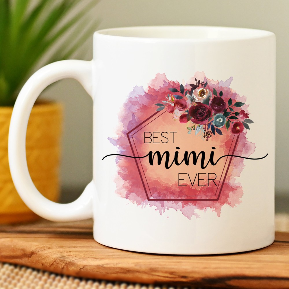 Mimi Gifts Best Mimi Ever Mug Grandma Coffee Mug Gandma Gift