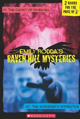 Raven Hill Mysteries: The Ghost of Rav..., Rodda, Emily