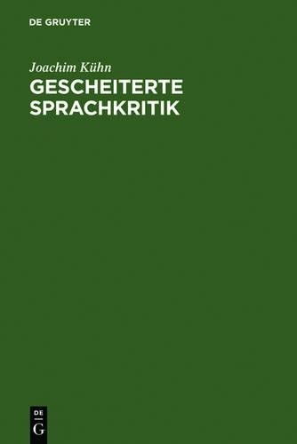 Joachim Kühn Gescheiterte Sprachkritik (Hardback)
