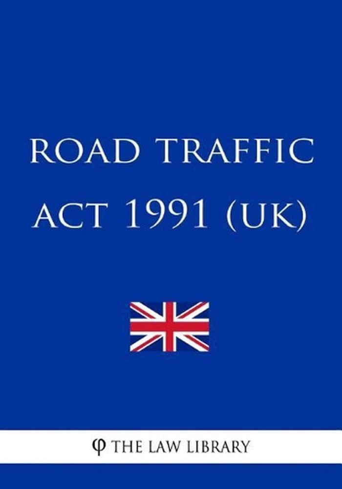 Road Traffic Act 1991 by The Law Library (English) Paperback Book