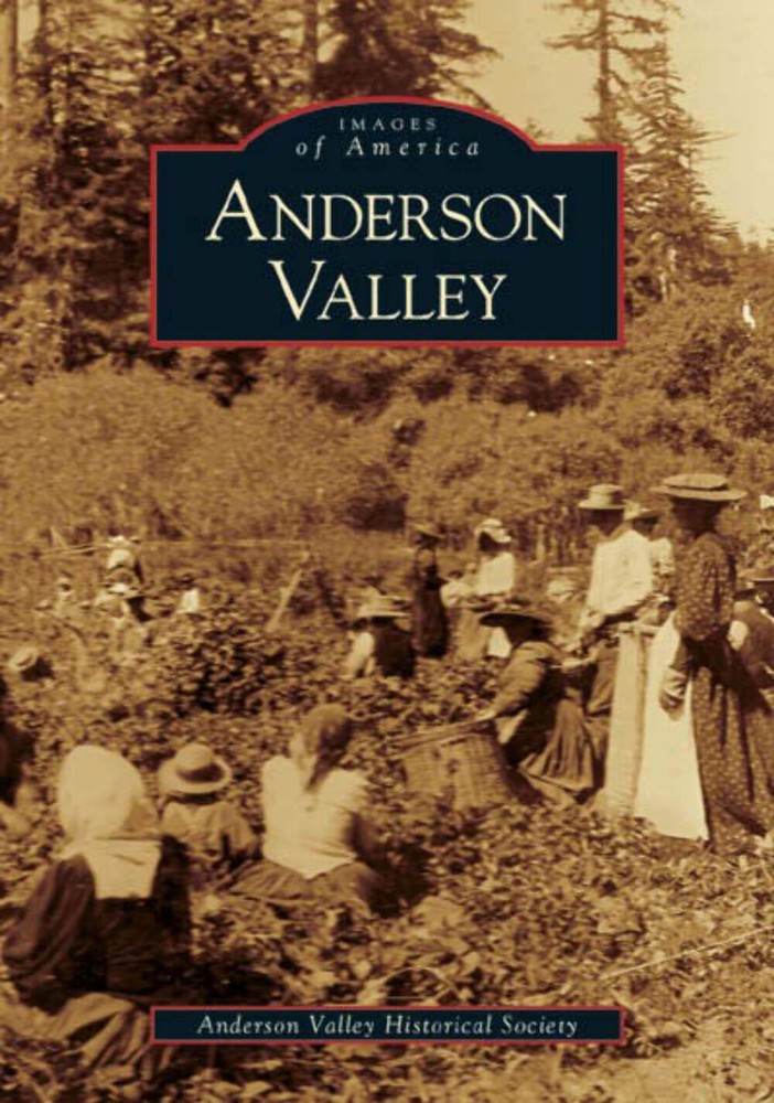 NEW Arcadia Publishing Anderson Valley, CA 9780738530178 Images of America Trade