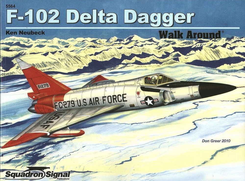 Squadron Signal Walk Around Convair F-102 Delta Dagger Usaf Fis Ang Vietnam War