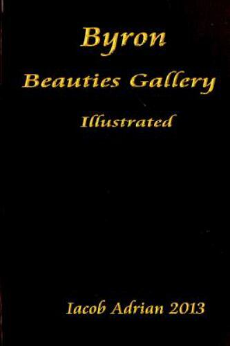 Byron Beauties Gallery, Paperback by Adrian, Iacob, Brand New, Free shipping ...