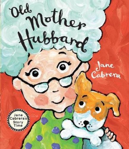 Jane Cabrera Old Mother Hubbard (Hardback) Jane Cabrera's Story TimeAnother great item from Rarewaves USA | Free delivery!