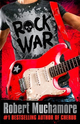 Rock War By Robert Muchamore