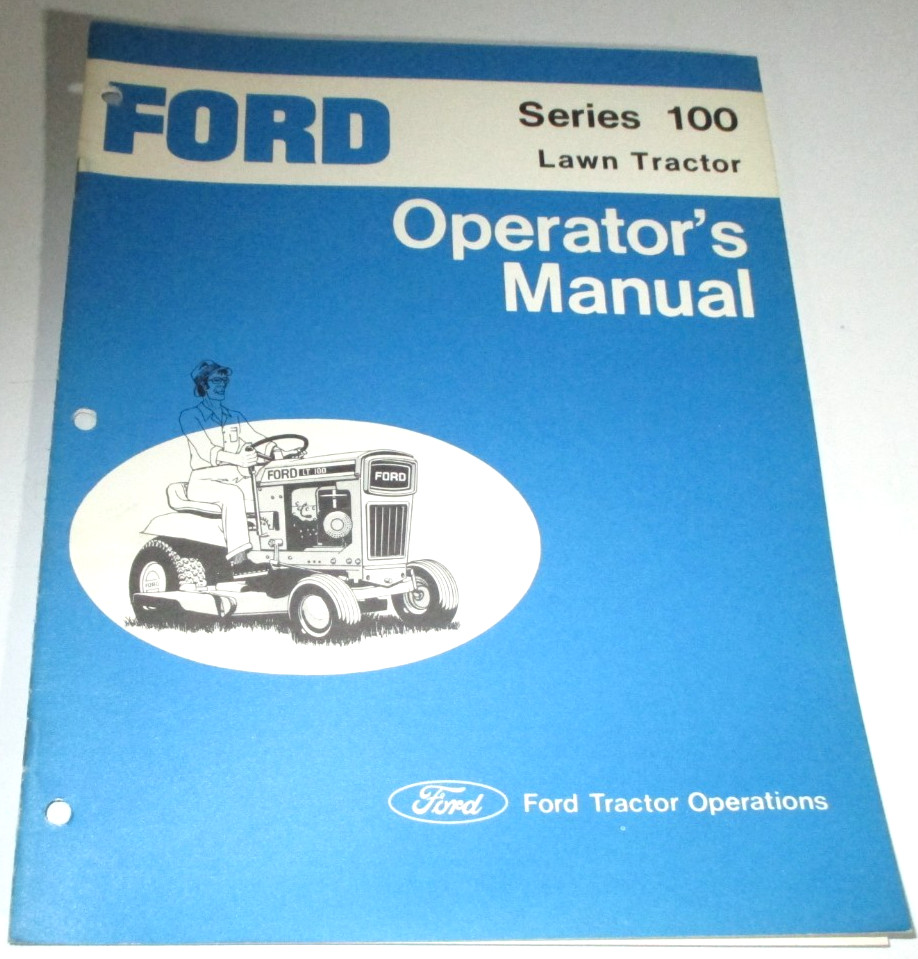 Ford 100 Lawn Tractor & Mower Operators Maintenance Manual SE 3547 ORIGINAL!