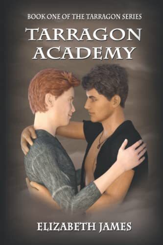 Tarragon Academy Book 1 by Elizabeth James – Fantasy Series