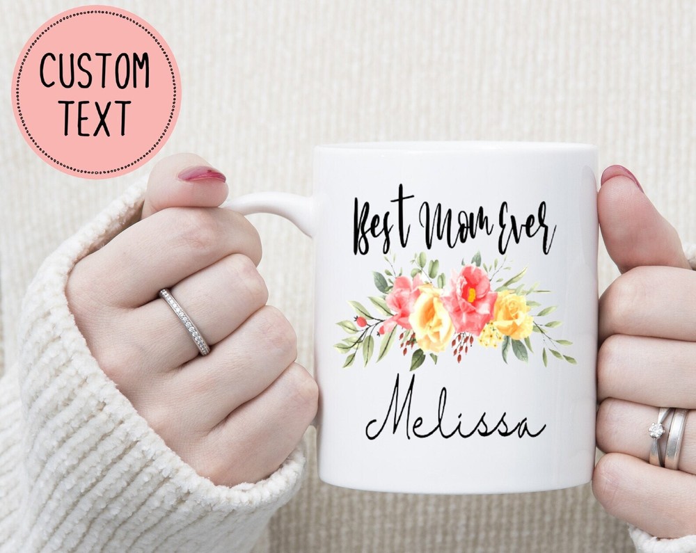 Personalized Mom Mug For Mother's Day Best Mom Ever Mug Best Mother Personalized