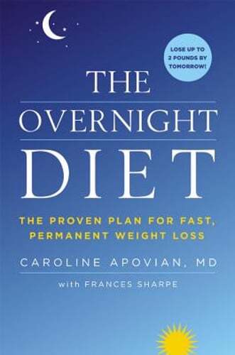 The Overnight Diet: The Proven Plan for Fast, Permanent Weight Loss by Apovian