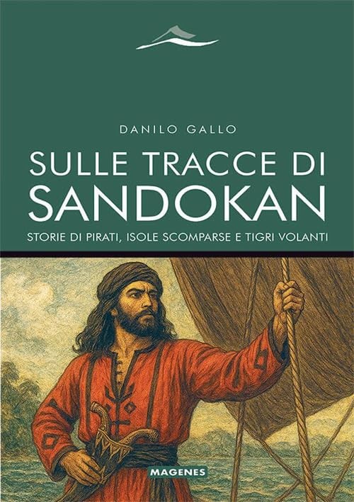 Danilo Gallo Sulle tracce di Sandokan. Storie di pirati, (Paperback) (UK IMPORT)All Tariffs and Duties included - no additional charges