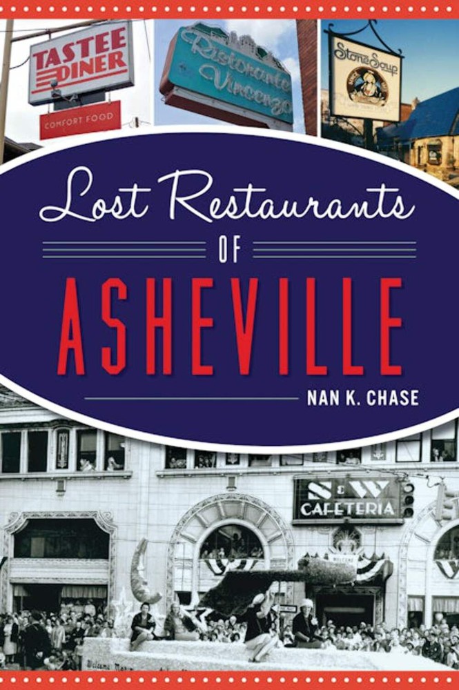 NEW The History Press Lost Restaurants of Asheville, NC 9781467142311 American P