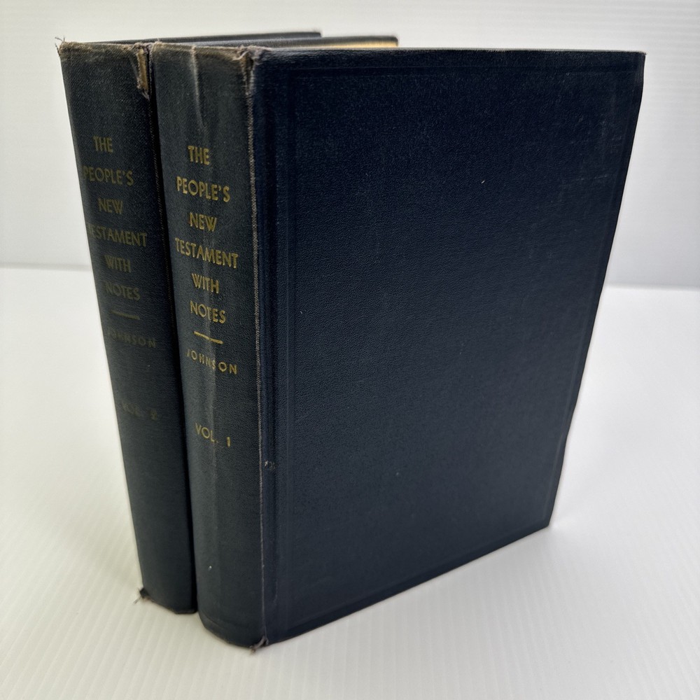 The Peoples New Testament with Notes B. W. Johnson Vols 1 & 2 Gospel Light Publi