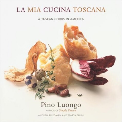 La Mia Cucina Toscana: A Tuscan Cooks ..., Marta Pulini