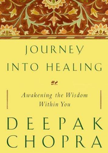 Journey into Healing: An Oncologist's Seven-Level Program for Healing and Trans