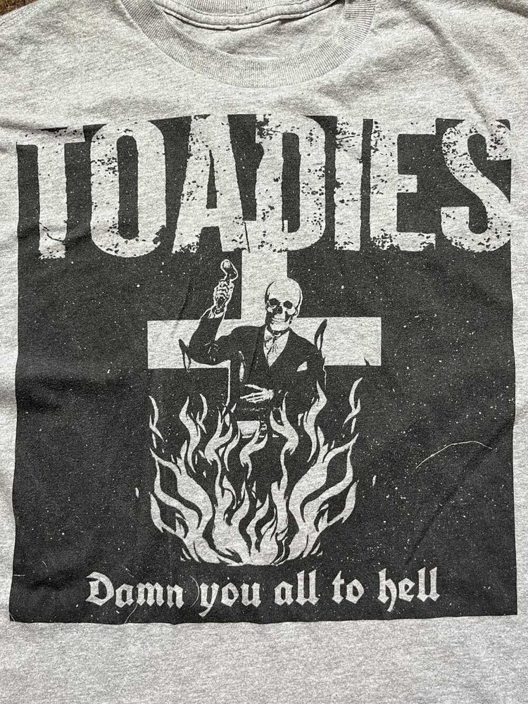 Toadies Damn You All to Hell T-Shirt Cotton Full Size Unisex S-5XL MA041