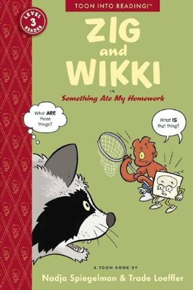 Zig and Wikki in Something Ate My Homework: Toon Books Level 3 by Nadja Spiegelm
