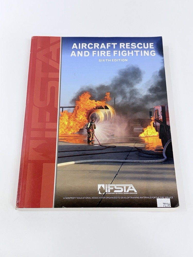 Aircraft Rescue and Fire Fighting, 6th Edition - Paperback, by IFSTA -Good
