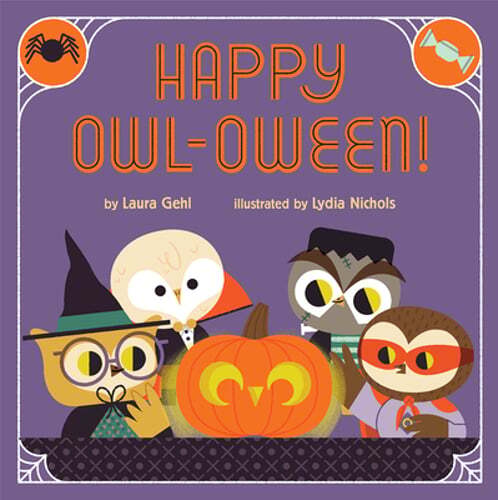 Happy Owl-Oween!: A Halloween Story by Laura Gehl: Used